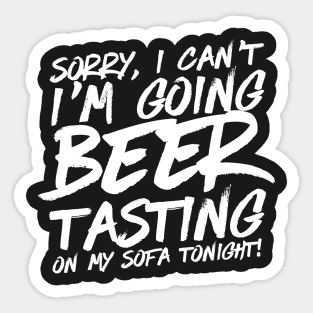 Sorry I Can't I'm Going Beer Tasting Sticker